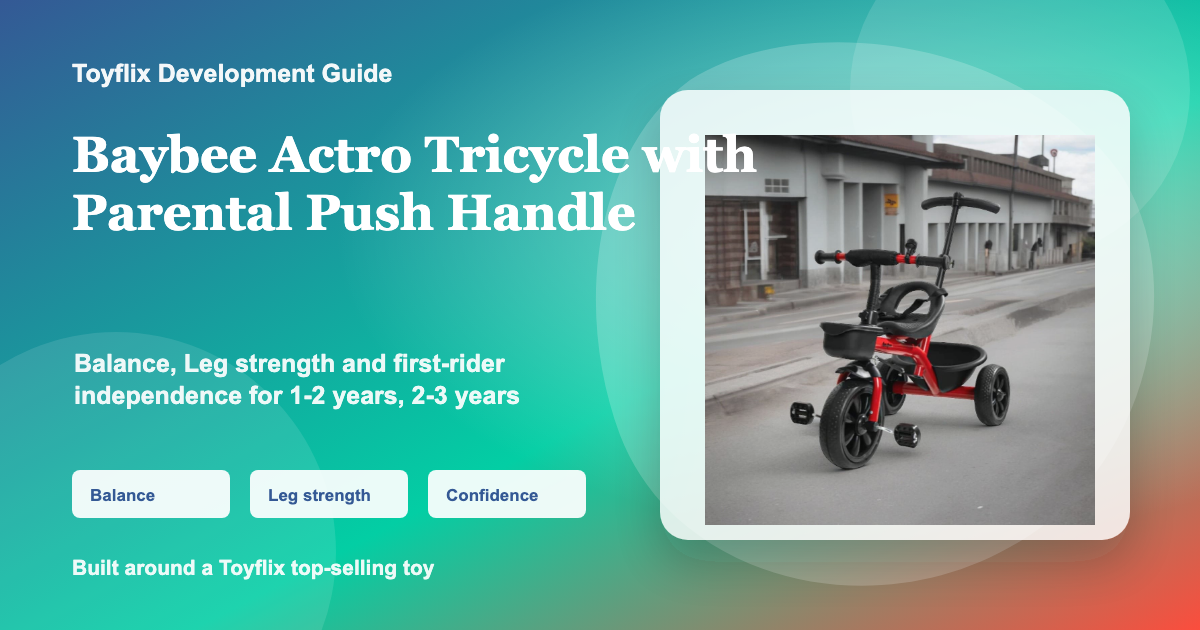 Baybee Actro Tricycle with Parental Push Handle developmental skills cover for Toyflix blog