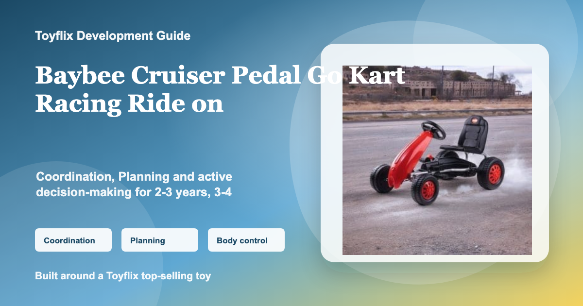 Baybee Cruiser Pedal Go Kart Racing Ride on developmental skills cover for Toyflix blog