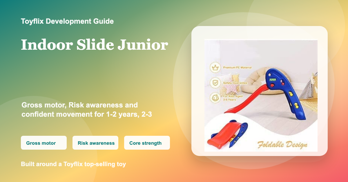 Indoor Slide Junior developmental skills cover for Toyflix blog