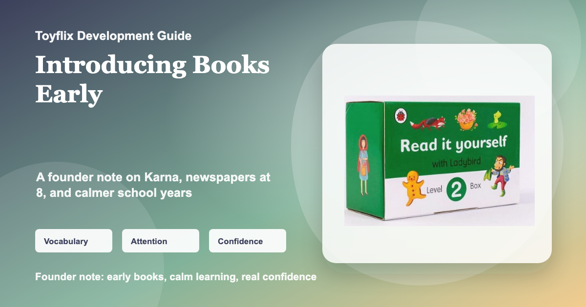 Toyflix founder story cover about introducing books early for Karna