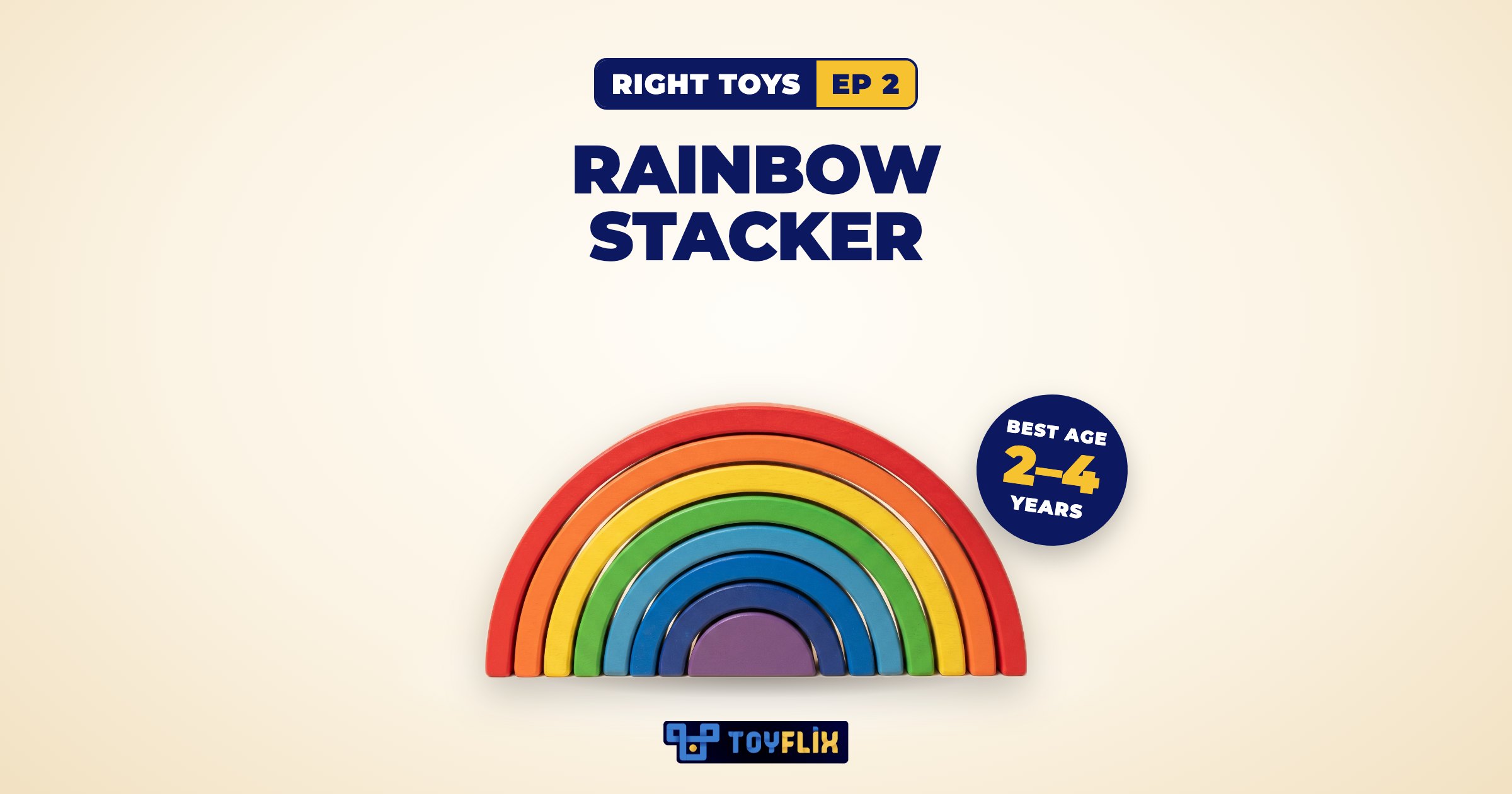 Toyflix Review: wooden Rainbow Stacker with seven arches, best age 2–4 years