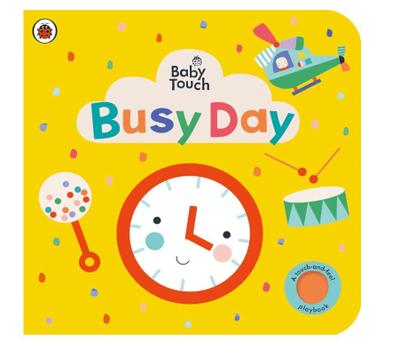 Busy day - Touch and Feel book