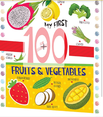 my first 100 fruits and vegetables