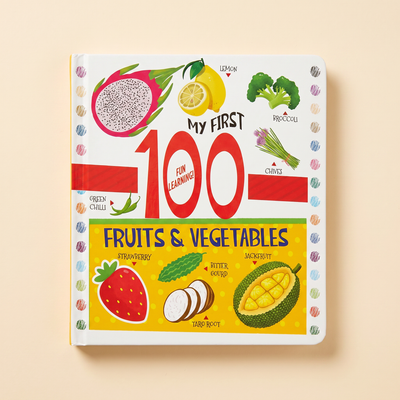 my first 100 fruits and vegetables