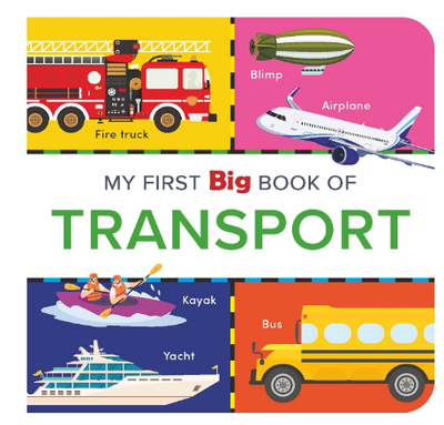 My First Big Book of Transport