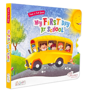 Push & Pull Board Book - My First Day At School