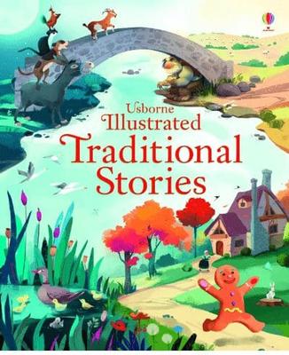 Usborne Illustrated Traditional Stories Book